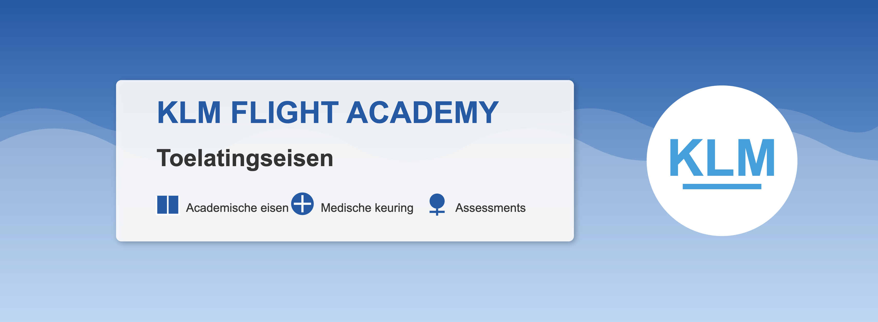 KLM Flight Academy Toelatingseisen
